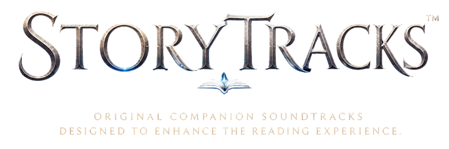StoryTracks™ — Original companion soundtracks designed to enhance the reading experience.
